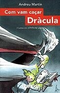 Com vam caçar Dràcula | 9788466400121 | Martín, Andreu ; López, Alfons | Llibres.cat | Llibreria online en català | La Impossible Llibreters Barcelona