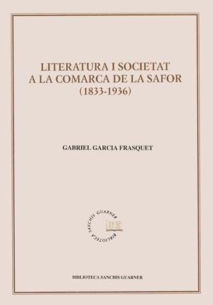 Literatura i societat a la comarca de la Safor | 9788484152255 | Garcia Frasquet, Gabriel | Llibres.cat | Llibreria online en català | La Impossible Llibreters Barcelona