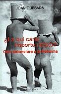 ¿I a qui carai importa l´ESO? Com sobreviure a la reforma | 9788483009857 | Quesada, Joan | Llibres.cat | Llibreria online en català | La Impossible Llibreters Barcelona