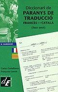 Diccionari de paranys de traducció francès-català | 9788441205871 | Castellanos i Llorenç, Carles ; Lenoir, Françoise | Llibres.cat | Llibreria online en català | La Impossible Llibreters Barcelona
