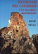 Diccionari del catarisme i les heretgies meridionals | 9788476519097 | Nelli, René | Llibres.cat | Llibreria online en català | La Impossible Llibreters Barcelona