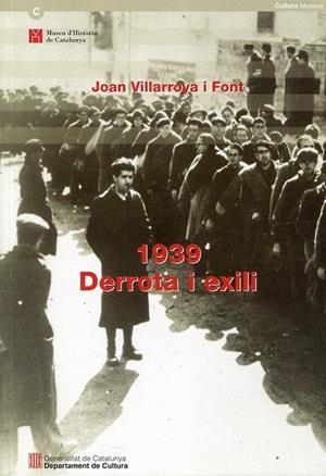 1939. Derrota i exili | 9788439351030 | Vilarroya Font, Joan | Llibres.cat | Llibreria online en català | La Impossible Llibreters Barcelona