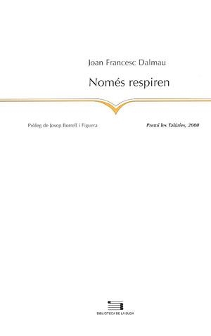 Només respiren | 9788479357160 | Dalmau, Joan Francesc | Llibres.cat | Llibreria online en català | La Impossible Llibreters Barcelona