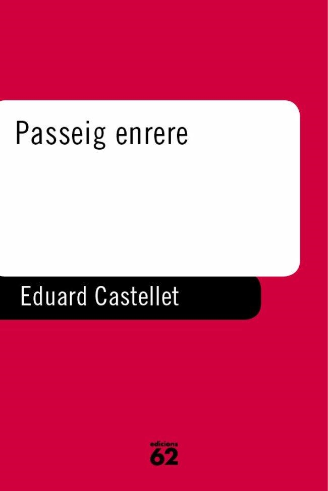 Passeig enrere | 9788429746464 | Castellet, Eduard | Llibres.cat | Llibreria online en català | La Impossible Llibreters Barcelona