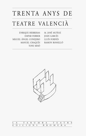 Trenta anys de teatre valencià | 9788476605660 | Diversos autors | Llibres.cat | Llibreria online en català | La Impossible Llibreters Barcelona