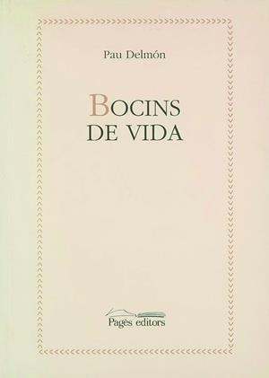 Bocins de vida | 9788479356743 | Delmón, Pau | Llibres.cat | Llibreria online en català | La Impossible Llibreters Barcelona