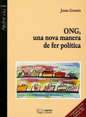ONG, una nova manera de fer política | 9788479356750 | Gomis, Joan | Llibres.cat | Llibreria online en català | La Impossible Llibreters Barcelona
