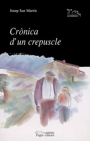 Crònica d'un crepuscle | 9788479356699 | San Martín, Josep | Llibres.cat | Llibreria online en català | La Impossible Llibreters Barcelona