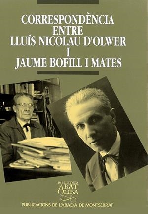 Correspondència entre Luís Nicolau d'Olwer i Jaume Bofill i Mates | 9788484151456 | Autors diversos | Llibres.cat | Llibreria online en català | La Impossible Llibreters Barcelona