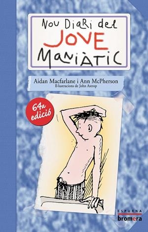 Nou diari d'un jove maniàtic | 9788476604588 | Macfarlane, Aidan ; McPherson, Ann | Llibres.cat | Llibreria online en català | La Impossible Llibreters Barcelona