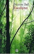 Eucaliptus | 9788429746723 | Bail, Murray | Llibres.cat | Llibreria online en català | La Impossible Llibreters Barcelona