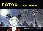 Fatou, la nena tossuda | 9788484151654 | Secka, Fatou | Llibres.cat | Llibreria online en català | La Impossible Llibreters Barcelona