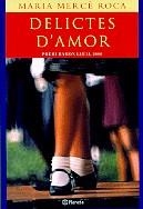 Delictes d'amor | 9788408034704 | Roca i Perich, Maria Mercè | Llibres.cat | Llibreria online en català | La Impossible Llibreters Barcelona