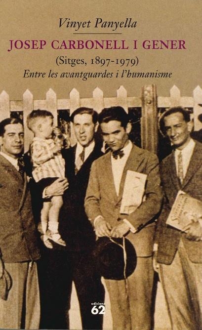 Josep Carbonell i Gener. | 9788429747058 | Panyella Balcells, Vinyet | Llibres.cat | Llibreria online en català | La Impossible Llibreters Barcelona