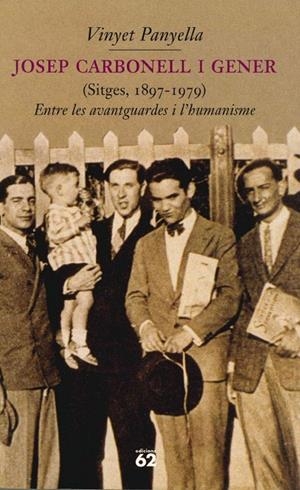 Josep Carbonell i Gener. | 9788429747058 | Panyella Balcells, Vinyet | Llibres.cat | Llibreria online en català | La Impossible Llibreters Barcelona