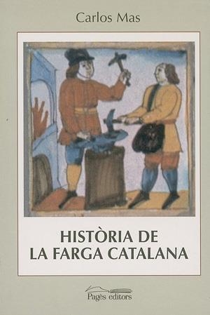 Història de la farga catalana | 9788479356897 | Mas, Carlos | Llibres.cat | Llibreria online en català | La Impossible Llibreters Barcelona