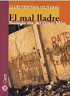 El mal lladre. Teologia des del Quart Món | 9788482974149 | Ventosa Oliveras, Lluís | Llibres.cat | Llibreria online en català | La Impossible Llibreters Barcelona