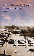 Temps de fang | 9788429746280 | Hernández Xulvi, Albert | Llibres.cat | Llibreria online en català | La Impossible Llibreters Barcelona