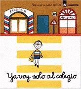 Ya voy solo al colegio | 9788424606671 | Asunción Lissón | Llibres.cat | Llibreria online en català | La Impossible Llibreters Barcelona