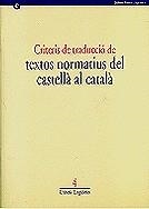 Criteris de traducció de textos normatius del castellà al català | 9788439349815 | Diversos autors | Llibres.cat | Llibreria online en català | La Impossible Llibreters Barcelona