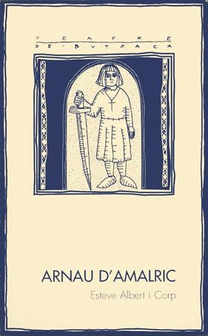 Arnau d'Amalric | 9788479355234 | Albert i Corp, Esteve | Llibres.cat | Llibreria online en català | La Impossible Llibreters Barcelona