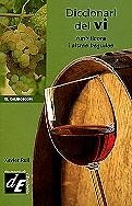 Diccionari del vi | 9788441202412 | Rull, Xavier | Llibres.cat | Llibreria online en català | La Impossible Llibreters Barcelona