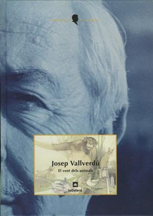 El vent dels animals | 9788424670108 | Josep Vallverdú | Llibres.cat | Llibreria online en català | La Impossible Llibreters Barcelona