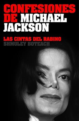 Confesiones de Michael Jackson | 9788496879508 | Boteach, Shmuley | Llibres.cat | Llibreria online en català | La Impossible Llibreters Barcelona