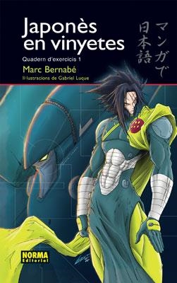 Japonès en vinyetes. Quadern d'exercicis 1 | 9788498145953 | BERNABÉ COSTA, MARC | Llibres.cat | Llibreria online en català | La Impossible Llibreters Barcelona