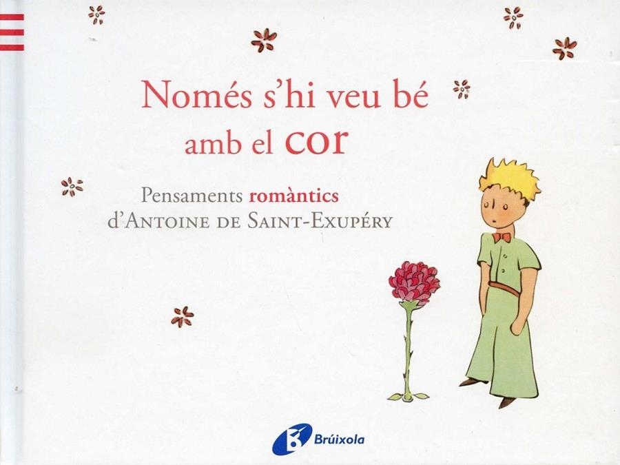 Només s'hi veu amb el cor | 9788499064161 | Saint-Exúpery, Antoine de | Llibres.cat | Llibreria online en català | La Impossible Llibreters Barcelona
