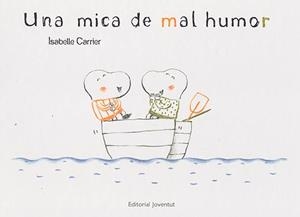 Una mica de mal humor | 9788426139467 | Carrier, Isabelle | Llibres.cat | Llibreria online en català | La Impossible Llibreters Barcelona