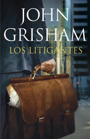 Los litigantes | 9788401353567 | GRISHAM,JOHN | Llibres.cat | Llibreria online en català | La Impossible Llibreters Barcelona