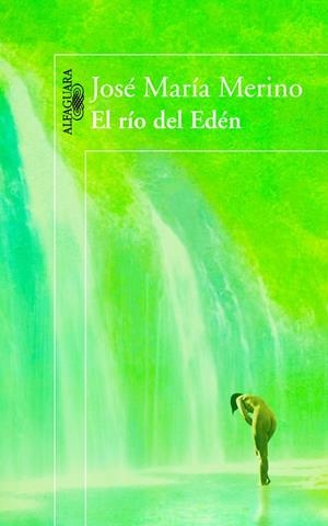 EL RIO DEL EDEN | 9788420403847 | MERINO SANCHEZ, JOSE MARIA | Llibres.cat | Llibreria online en català | La Impossible Llibreters Barcelona