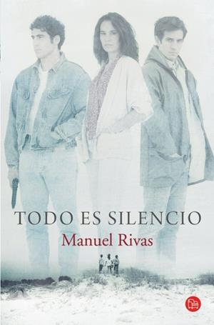 TODO ES SILENCIO PELICULA | 9788466326339 | RIVAS MANUEL | Llibres.cat | Llibreria online en català | La Impossible Llibreters Barcelona