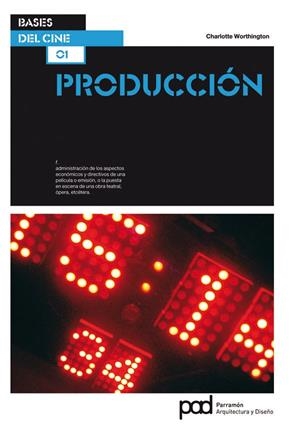 Producción  | 9788434235564 | Worthington, Charlotte | Llibres.cat | Llibreria online en català | La Impossible Llibreters Barcelona