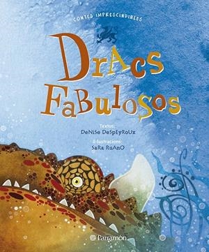 Dracs fabulosos | 9788434238152 | Despeyroux, Denise | Llibres.cat | Llibreria online en català | La Impossible Llibreters Barcelona
