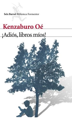 Adiós, libros míos! | 9788432210129 | Kenzaburo, Oé | Llibres.cat | Llibreria online en català | La Impossible Llibreters Barcelona