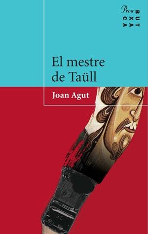 El mestre de Taüll | 9788484377177 | Agut, Joan | Llibres.cat | Llibreria online en català | La Impossible Llibreters Barcelona