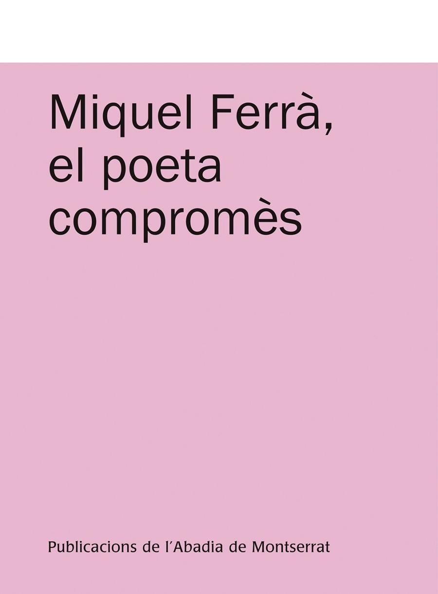 Miquel Ferrà, el poeta compromès | 9788498834086 | Diversos | Llibres.cat | Llibreria online en català | La Impossible Llibreters Barcelona
