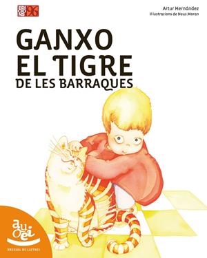 Ganxo, el tigre de les Barraques | 9788492763030 | Hernández i Gastaldo, Artur | Llibres.cat | Llibreria online en català | La Impossible Llibreters Barcelona