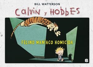 FELINO MANÍACO HOMICIDA | 9788466652018 | WATTERSON, BILL | Llibres.cat | Llibreria online en català | La Impossible Llibreters Barcelona