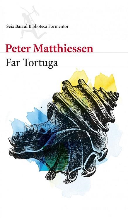 FAR TORTUGA | 9788432210143 | PETER MATTHIESSEN | Llibres.cat | Llibreria online en català | La Impossible Llibreters Barcelona
