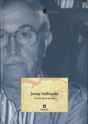 El vent de la marina | 9788424670122 | Josep Vallverdú | Llibres.cat | Llibreria online en català | La Impossible Llibreters Barcelona