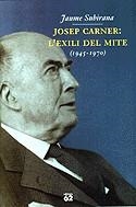 Josep Carner: l'exili del mite (1945-1970) | 9788429747553 | Subirana, Jaume | Llibres.cat | Llibreria online en català | La Impossible Llibreters Barcelona