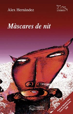 Màscares de nit | 9788497793049 | Hernàndez, Àlex | Llibres.cat | Llibreria online en català | La Impossible Llibreters Barcelona
