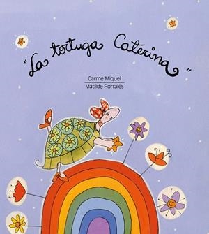 TORTUGA CATERINA, LA | 9788481313680 | MIQUEL, CARME | Llibres.cat | Llibreria online en català | La Impossible Llibreters Barcelona