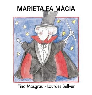 Marieta fa màgia | 9788481315011 | Masgrau, Fina | Llibres.cat | Llibreria online en català | La Impossible Llibreters Barcelona