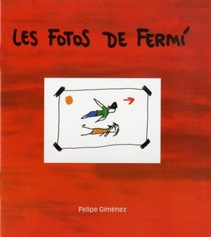 FOTOS DE FERMÍ, LES | 9788481315837 | GIMÉNEZ, FELIPE | Llibres.cat | Llibreria online en català | La Impossible Llibreters Barcelona