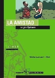 AMISTAD SEGUN EPICURO, LA | 9788481316209 | LARRAURI, MAITE | Llibres.cat | Llibreria online en català | La Impossible Llibreters Barcelona