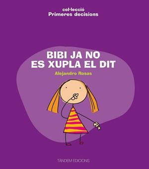 BIBI JA NO ES XUPLA EL DIT | 9788481318432 | Rosas Vera, Alejandro | Llibres.cat | Llibreria online en català | La Impossible Llibreters Barcelona